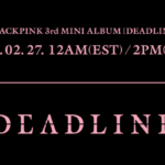 Official teaser image for BLACKPINK's 'Deadline' mini album 2026