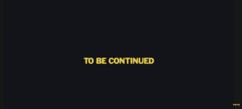 TO BE CONTINUED title card in Jennie Less Than A Lover video.